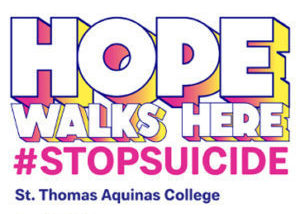 HOPE walks here #StopSuicide, St. Thomas Aquinas College, April 15th, 2023, 3 pm
